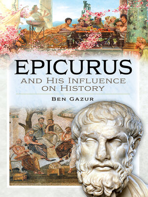 cover image of Epicurus and His Influence on History